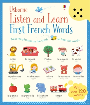 Интерактивная книга Listen and Learn First French Words - Sam Taplin, Mairi Mackinnon, французский язык (9781409597711) - Pampik