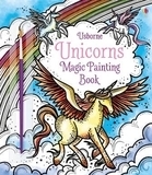 Раскраска Usborne Unicorns Magic Painting Book - Pampik