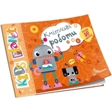 Kids planet. Кмітливі роботи - Полежака Дарья (9786178099183) - Pampik