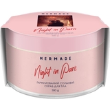 Парфюмированный солевой скраб для тела Mermade Night in Paris 300 г - Pampik
